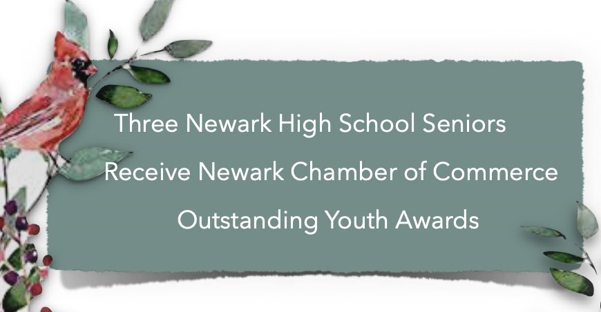 Three Newark High School senior receive newark chamber of commerce outstanding youth awards
