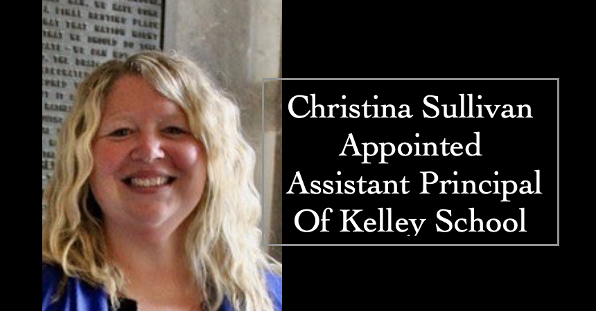 Christiana Sullivan Appointed Assistant Principal of Kelley School